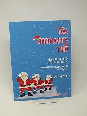 Bild des Verkufers fr Das Weihnachtstrio f?r 3 Blockfl?ten zum Verkauf von Antiquariat Hans Wger