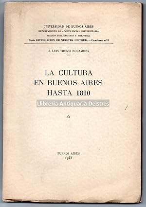 Immagine del venditore per La cultura en Buenos Aires hasta 1810. venduto da Llibreria Antiquria Delstres