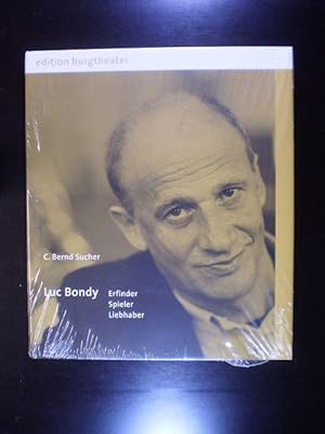 Luc Bondy. Erfinder, Spieler, Liebhaber