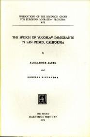 Seller image for The speech of Yugoslav immigrants in San Pedro, California for sale by Antiquariaat Parnassos vof