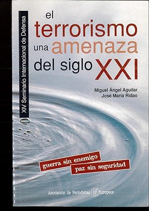 Seller image for EL TERRORISMO UNA AMENAZA DEL SIGLO XXI for sale by Papel y Letras