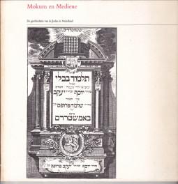 Immagine del venditore per Mokum en Mediene. De geschiedenis van de Joden in Nederland venduto da Antiquariaat Parnassos vof