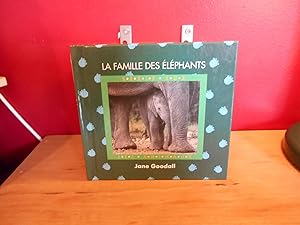 LA FAMILLE DES ELEPHANTS