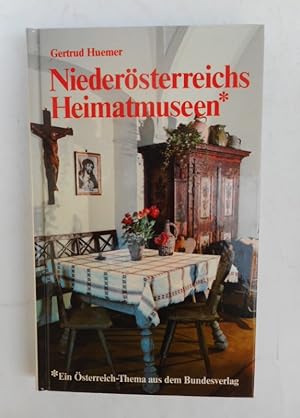 Bild des Verkufers fr Niedersterreichs Heimatmuseen. zum Verkauf von Der Buchfreund