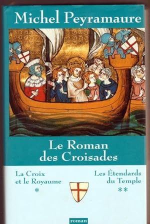 Image du vendeur pour Le roman des Croisades mis en vente par Livres Norrois