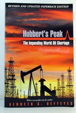 Seller image for Hubbert's Peak: The Impending World Oil Shortage for sale by Livres Norrois