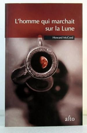 Image du vendeur pour L'homme Qui Marchait Sur la Lune mis en vente par Livres Norrois