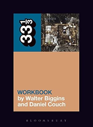 Seller image for Bob Mould's Workbook (33 1/3) by Biggins, Walter, Couch, Daniel [Paperback ] for sale by booksXpress