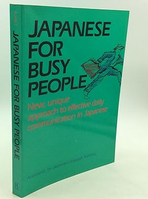 Seller image for JAPANESE FOR BUSY PEOPLE for sale by Kubik Fine Books Ltd., ABAA