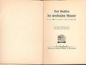 Image du vendeur pour Das Bchlein der werdenden Mutter, Mit sieben Radierungen von Ferdinand Staeger, mis en vente par Antiquariat Kastanienhof