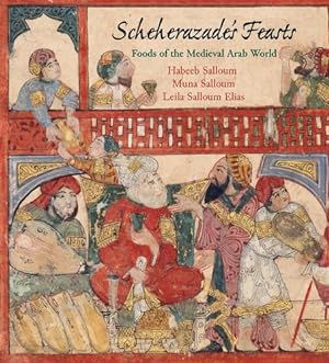 Seller image for Scheherazade's Feasts: Foods of the Medieval Arab World by Salloum, Habeeb, Salloum, Muna, Elias, Leila Salloum [Paperback ] for sale by booksXpress