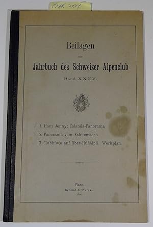 Beilagen zum Jahrbuch des Schweizer Alpenclub Band XXXV.