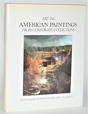 Bild des Verkufers fr Art Inc American Paintings from Corporate Collections zum Verkauf von Blind-Horse-Books (ABAA- FABA)