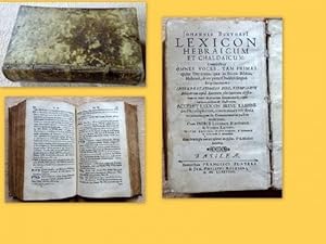 Johannis Buxtorfi Lexicon Hebraicum & Chaldaicum: Complectens Omnes Voces, Tam Primas Quam Deriva...