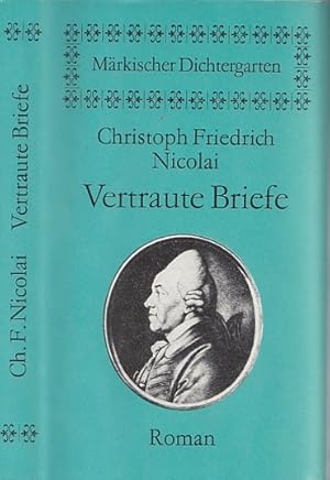 Imagen del vendedor de Vertraute Briefe (von Adelheid B. an ihre Freundin Julie S. Freuden des jungen Werthers. Ein Roman. Eine Parodie, Herausgegeben und mit einem Nachwort von Gnter de Bruyn. a la venta por Antiquariat an der Nikolaikirche