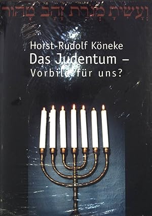 Bild des Verkufers fr Das Judentum - Vorbild fr uns?. (Neuwertiger Zustand) Horst-Rudolf Kneke zum Verkauf von books4less (Versandantiquariat Petra Gros GmbH & Co. KG)