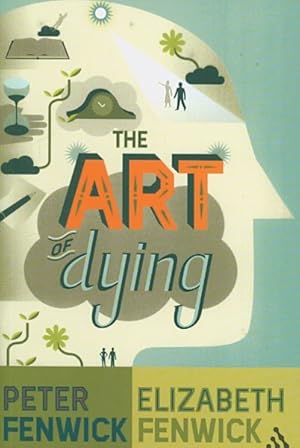 Imagen del vendedor de Art of Dying : A Journey to Elsewhere a la venta por GreatBookPrices