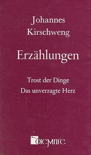 Seller image for Trost der Dinge + Das unverzagte Herz - Erzhlungen 4 (Gesammelte Werke Band 4) [bearb. von Josef Burg u. Franz-Josef Reichert] for sale by Versandantiquariat Nussbaum