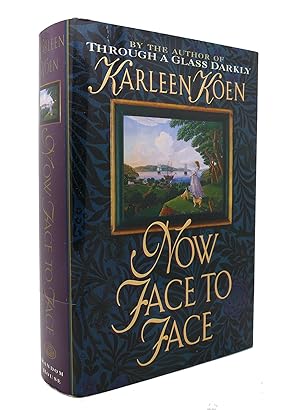 Seller image for NOW FACE TO FACE for sale by Rare Book Cellar