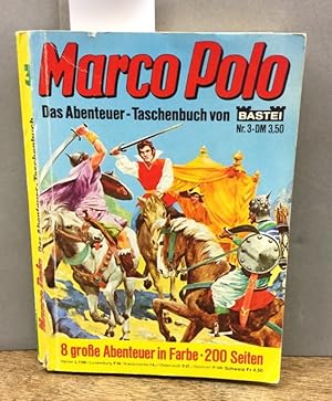 Marco Polo. Das Abenteuer-Taschenbuch Nr. 3
