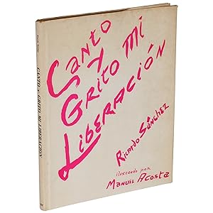 Seller image for Canto y grito mi liberacion (y lloro mis desmadrazgos.) for sale by Downtown Brown Books