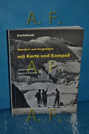 Bild des Verkufers fr Wandern und Bergsteigen mit Karte und Kompass zum Verkauf von Antiquarische Fundgrube e.U.