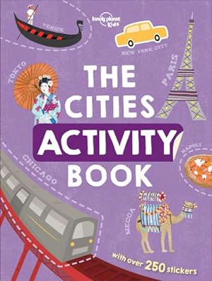 Immagine del venditore per Lonely Planet Kids The Cities Activity Book venduto da GreatBookPrices