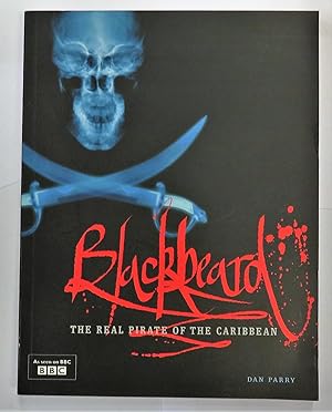 Imagen del vendedor de Blackbeard The Real Pirate of the Caribbean a la venta por St Marys Books And Prints