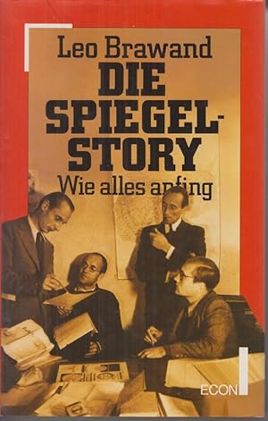 Bild des Verkäufers für Die Spiegel-Story : wie alles anfing. zum Verkauf von Allgäuer Online Antiquariat