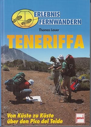 Bild des Verkufers fr Teneriffa: Von Kste zu Kste ber den Pico del Teide. zum Verkauf von Allguer Online Antiquariat