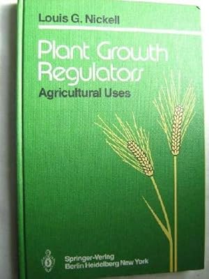 Immagine del venditore per Plant Growth Regulators: Agricultural Uses venduto da Martin Preu / Akademische Buchhandlung Woetzel