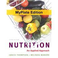 Seller image for Nutrition : An Applied Approach, Myplate Edition for sale by eCampus