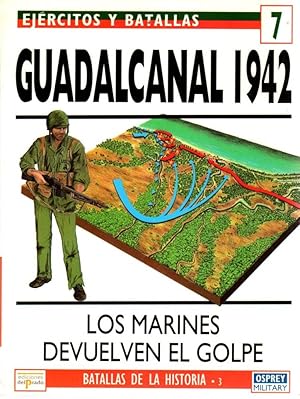 Imagen del vendedor de Guadalcanal 1942. Los marines devuelven el golpe . a la venta por Librera Astarloa