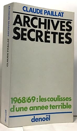 Bild des Verkufers fr Archives sertes - 1968-69: les coulisses d'une anne terrible zum Verkauf von crealivres