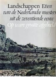 Bild des Verkufers fr Landschappen. Etsen van de Nederlandse meesters uit de 17e eeuw, Maarssen 1979, gell. zum Verkauf von Antiquariaat Arine van der Steur / ILAB