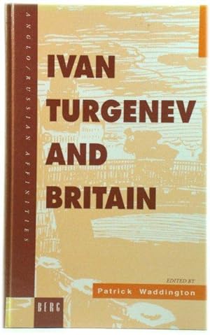 Bild des Verkufers fr Ivan Turgenev and Britain zum Verkauf von PsychoBabel & Skoob Books