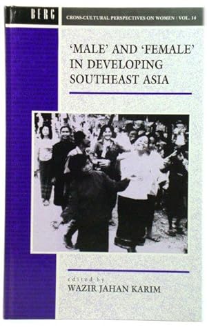 Bild des Verkufers fr Male' and 'Female' in Developing Southeast Asia zum Verkauf von PsychoBabel & Skoob Books