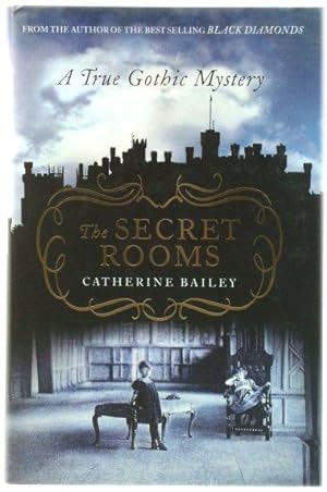 Bild des Verkufers fr The Secret Rooms: A True Gothic Mystery zum Verkauf von PsychoBabel & Skoob Books