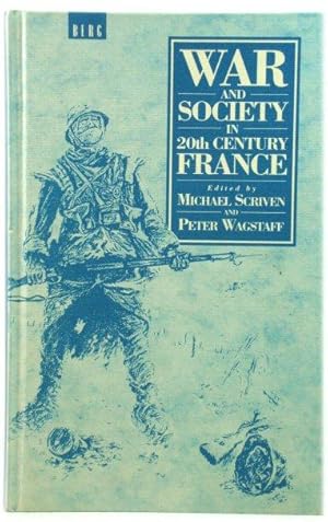 Seller image for War and Society in 20th Century France for sale by PsychoBabel & Skoob Books