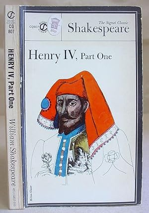 Image du vendeur pour The History Of Henry IV ( Part One ) - The Signet Classic Shakespeare mis en vente par Eastleach Books