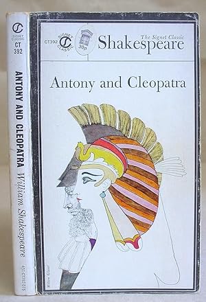 Seller image for The Tragedy Of Antony And Cleopatra - The Signet Classic Shakespeare for sale by Eastleach Books