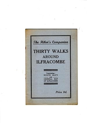 Bild des Verkufers fr Thirty Walks Around Ilfracombe. Containing Valuable Information And Maps zum Verkauf von Gwyn Tudur Davies