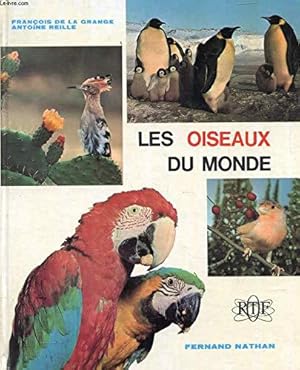 Bild des Verkufers fr Les oiseaux du monde zum Verkauf von JLG_livres anciens et modernes