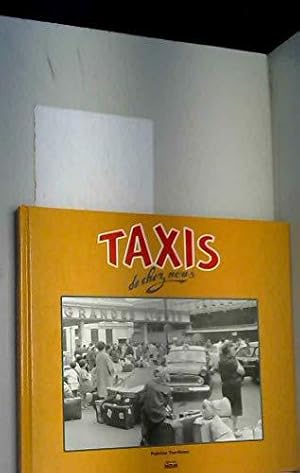 Image du vendeur pour Taxis de chez nous mis en vente par JLG_livres anciens et modernes