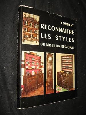 Image du vendeur pour Comment reconnatre les styles du mobilier rgional mis en vente par JLG_livres anciens et modernes