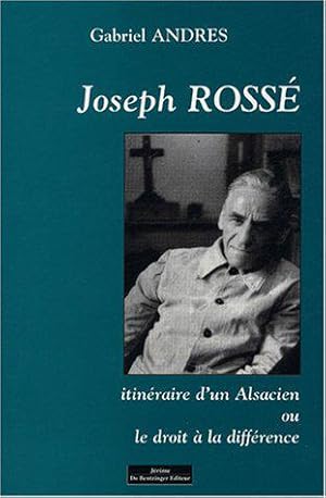 Bild des Verkufers fr Joseph Ross: Itinraire d'un Alsacien ou le droit  la diffrence zum Verkauf von JLG_livres anciens et modernes