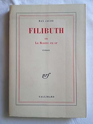 Bild des Verkufers fr Filibuth ou la montre en or zum Verkauf von JLG_livres anciens et modernes