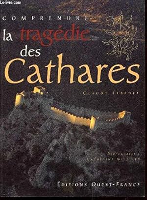 Bild des Verkufers fr Comprendre la tragedie des cathares zum Verkauf von JLG_livres anciens et modernes