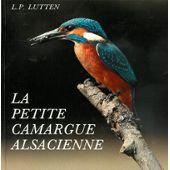 Image du vendeur pour La petite camargue alsacienne. mis en vente par JLG_livres anciens et modernes