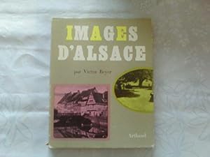 Image du vendeur pour Images d'Alsace : Par Victor Beyer mis en vente par JLG_livres anciens et modernes